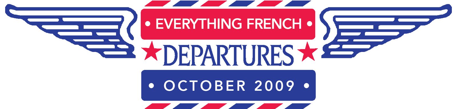 "Everything French" badge for Departures, October 2009: airmail wings in red and blue.