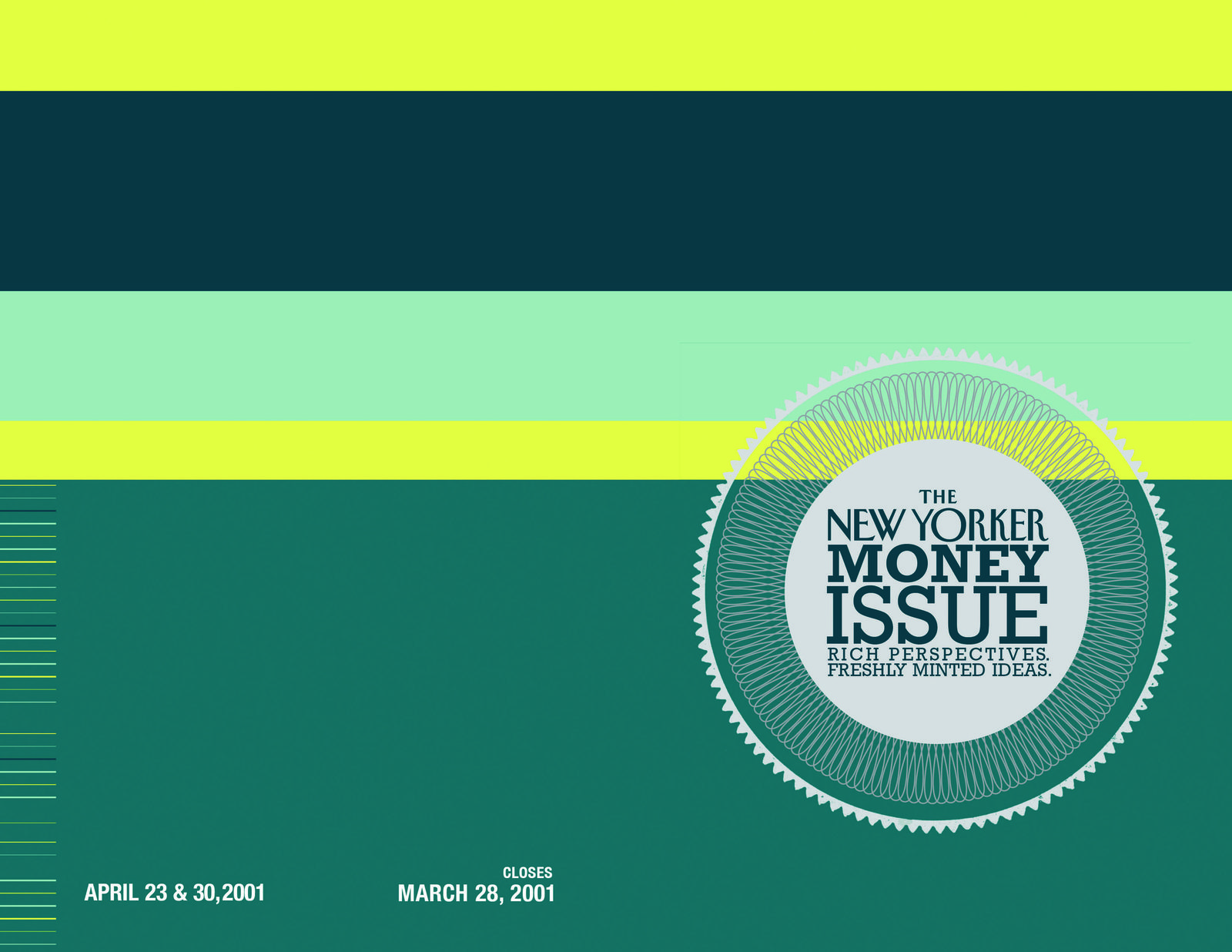 The Money Issue ad in greens: engraved rosette reading "Rich perspectives. Freshly minted ideas."